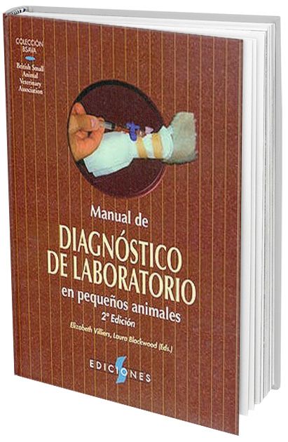 Manual de Diagnóstico de Laboratorio en Pequeños Animales